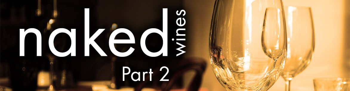 Naked Wine's Pinot Grigio - part 2